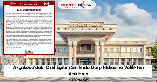 Akçakoca’daki Özel Eğitim Sınıfında Darp İddiasına Valilikten Açıklama