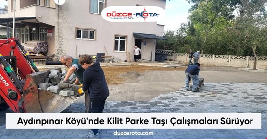 Aydınpınar Köyü'nde Kilit Parke Taşı Çalışmaları Sürüyor