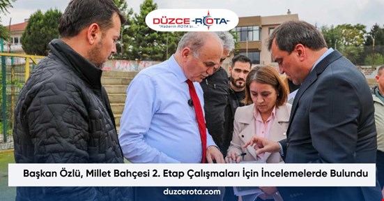 Başkan Özlü, Millet Bahçesi 2. Etap Çalışmaları İçin İncelemelerde Bulundu