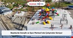 Beyköy'de Gençlik ve Spor Merkezi'nde Çalışmalar Sürüyor