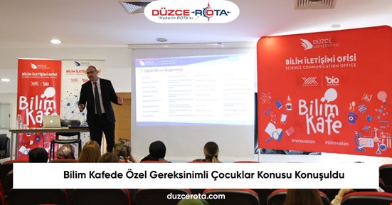 Bilim Kafede Özel Gereksinimli Çocuklar Konusu Konuşuldu