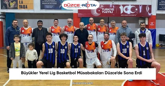 Büyükler Yerel Lig Basketbol Müsabakaları Düzce’de Sona Erdi