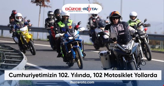 Cumhuriyetimizin 102. Yılında, 102 Motosiklet Yollarda