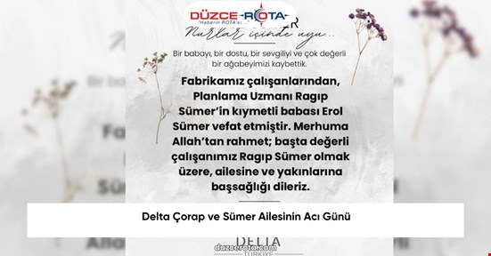 Delta Çorap ve Sümer Ailesinin Acı Günü