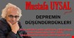 DEPREMİN DÜŞÜNDÜRDÜKLERİ
