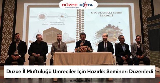 Düzce İl Müftülüğü Umreciler İçin Hazırlık Semineri Düzenledi