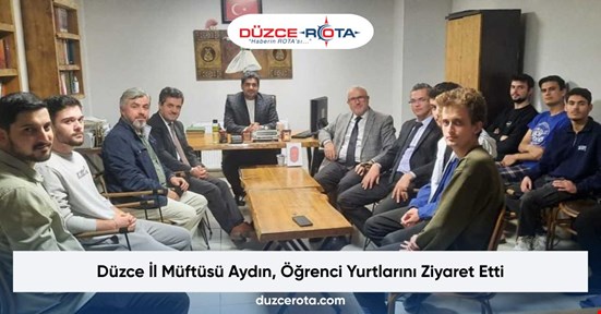 Düzce İl Müftüsü Aydın, Öğrenci Yurtlarını Ziyaret Etti
