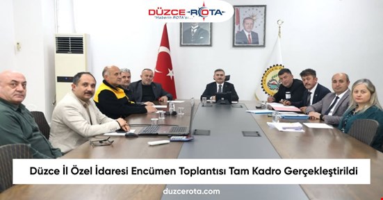 Düzce İl Özel İdaresi Encümen Toplantısı Tam Kadro Gerçekleştirildi
