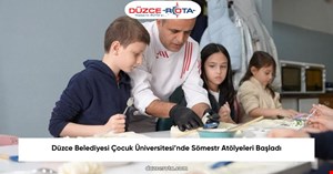 Düzce Belediyesi Çocuk Üniversitesi’nde Sömestr Atölyeleri Başladı