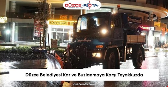 Düzce Belediyesi Kar ve Buzlanmaya Karşı Teyakkuzda