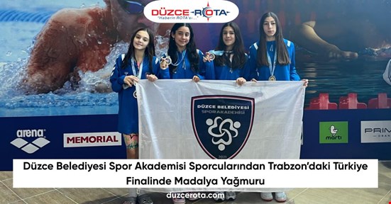 Düzce Belediyesi Spor Akademisi Sporcularından Trabzon’daki Türkiye Finalinde Madalya Yağmuru