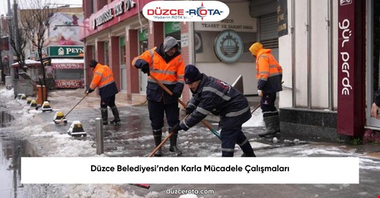 Düzce Belediyesi’nden Karla Mücadele Çalışmaları