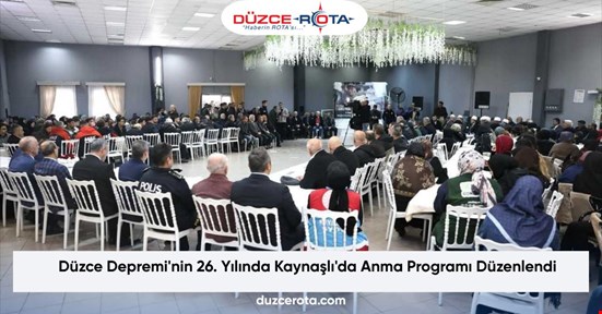 Düzce Depremi'nin 26. Yılında Kaynaşlı'da Anma Programı Düzenlendi
