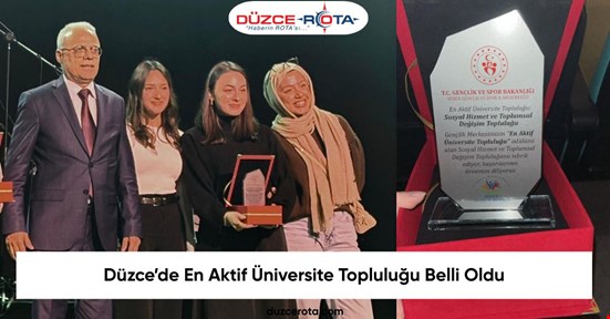 Düzce’de En Aktif Üniversite Topluluğu Belli Oldu
