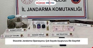 Düzce’de Jandarma Operasyonu: Çok Sayıda Uyuşturucu Ele Geçirildi