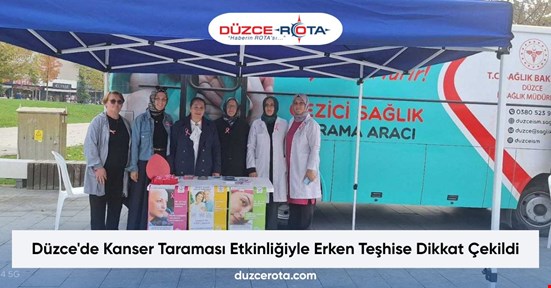 Düzce'de Kanser Taraması Etkinliğiyle Erken Teşhise Dikkat Çekildi