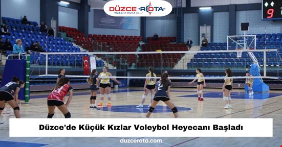 Düzce'de Küçük Kızlar Voleybol Heyecanı Başladı