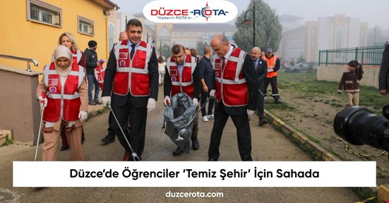 Düzce’de Öğrenciler ‘Temiz Şehir’ İçin Sahada