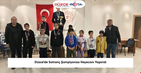 Düzce’de Satranç Şampiyonası Heyecanı Yaşandı