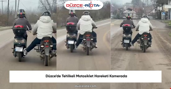 Düzce’de Tehlikeli Motosiklet Hareketi Kamerada