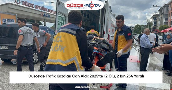 Düzce’de Trafik Kazaları Can Aldı: 2025’te 12 Ölü, 2 Bin 254 Yaralı