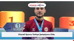 Düzceli Sporcu Türkiye Şampiyonu Oldu