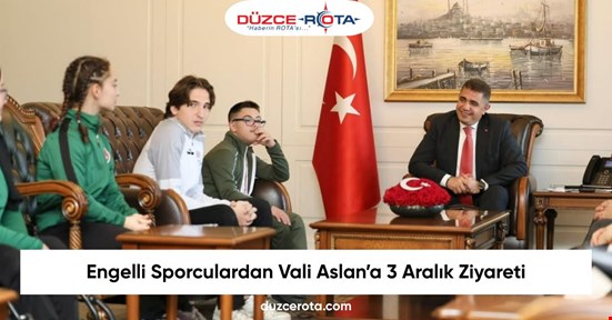 Engelli Sporculardan Vali Aslan’a 3 Aralık Ziyareti