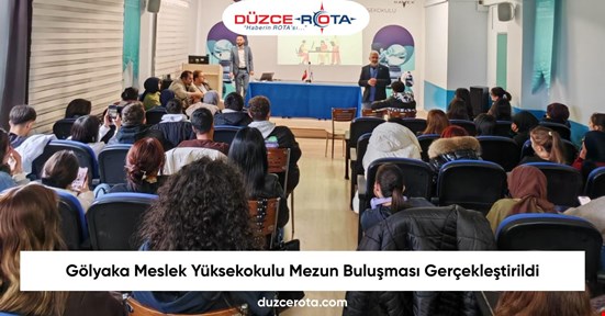 Gölyaka Meslek Yüksekokulu Mezun Buluşması Gerçekleştirildi