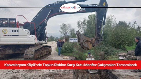 Kahveleryanı Köyü'nde Taşkın Riskine Karşı Kutu Menfez Çalışmaları Tamamlandı