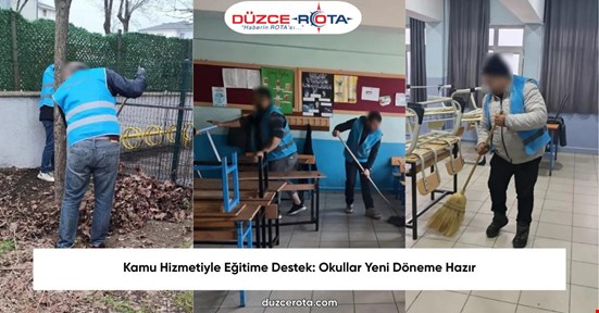 Kamu Hizmetiyle Eğitime Destek: Okullar Yeni Döneme Hazır