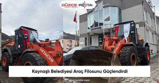 Kaynaşlı Belediyesi Araç Filosunu Güçlendirdi