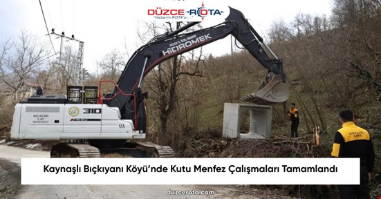 Kaynaşlı Bıçkıyanı Köyü’nde Kutu Menfez Çalışmaları Tamamlandı