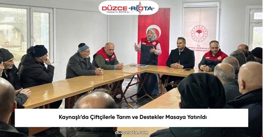 Kaynaşlı’da Çiftçilerle Tarım ve Destekler Masaya Yatırıldı