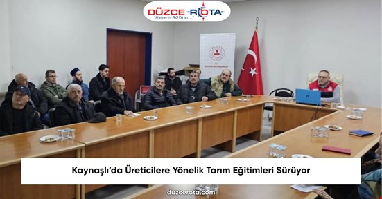Kaynaşlı’da Üreticilere Yönelik Tarım Eğitimleri Sürüyor