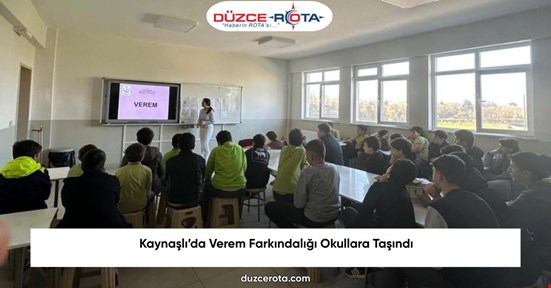 Kaynaşlı’da Verem Farkındalığı Okullara Taşındı