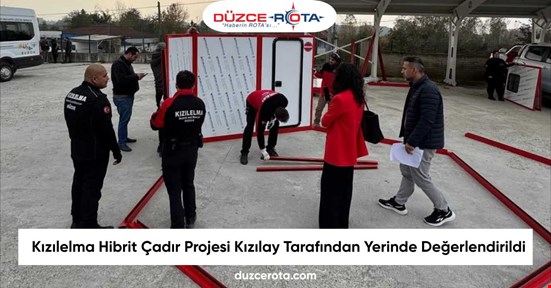 Kızılelma Hibrit Çadır Projesi Kızılay Tarafından Yerinde Değerlendirildi