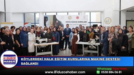 Köylerdeki Halk Eğitim Kurslarına Makine Desteği Sağlandı