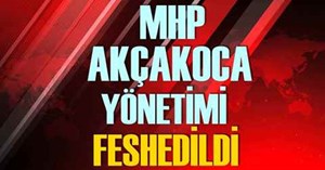 MHP Akçakoca yönetimi feshedildi