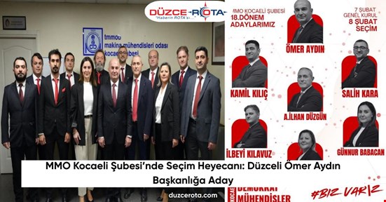MMO Kocaeli Şubesi’nde Seçim Heyecanı: Düzceli Ömer Aydın Başkanlığa Aday