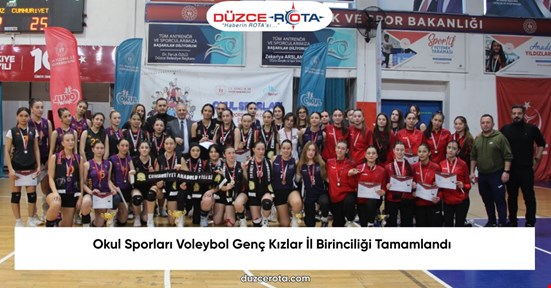 Okul Sporları Voleybol Genç Kızlar İl Birinciliği Tamamlandı