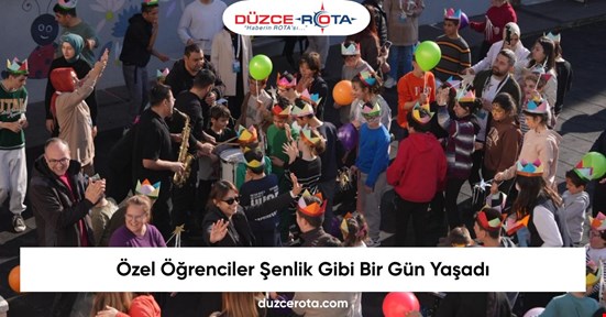 Özel Öğrenciler Şenlik Gibi Bir Gün Yaşadı