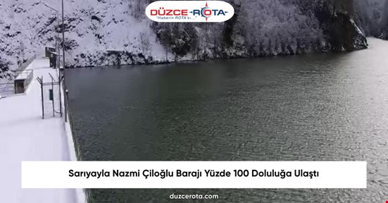 Sarıyayla Nazmi Çiloğlu Barajı Yüzde 100 Doluluğa Ulaştı