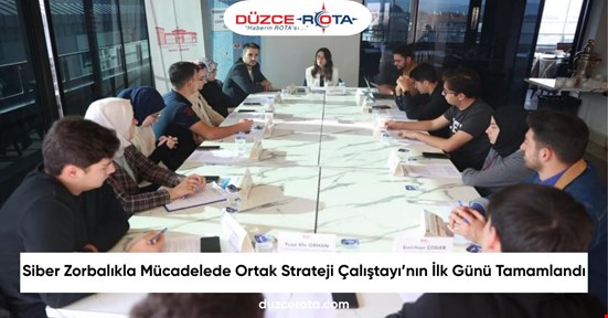 Siber Zorbalıkla Mücadelede Ortak Strateji Çalıştayı’nın İlk Günü Tamamlandı