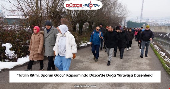 “Tatilin Ritmi, Sporun Gücü” Kapsamında Düzce’de Doğa Yürüyüşü Düzenlendi