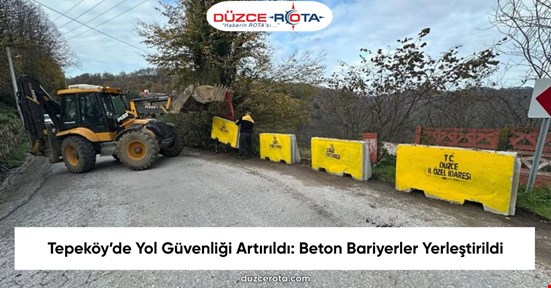 Tepeköy’de Yol Güvenliği Artırıldı: Beton Bariyerler Yerleştirildi
