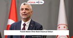 Ticaret Bakanı Ömer Bolat Düzce’ye Geliyor