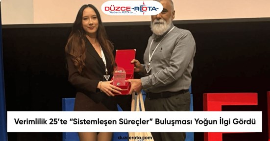 Verimlilik 25’te “Sistemleşen Süreçler” Buluşması Yoğun İlgi Gördü
