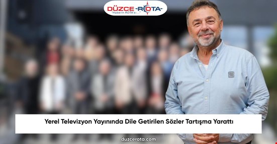 Yerel Televizyon Yayınında Dile Getirilen Sözler Tartışma Yarattı