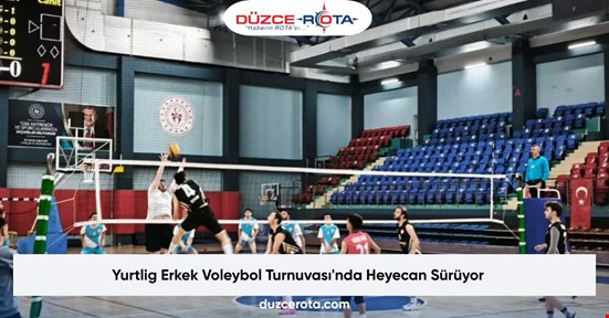 Yurtlig Erkek Voleybol Turnuvası'nda Heyecan Sürüyor