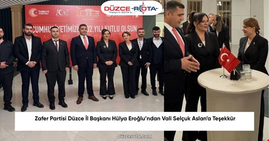 Zafer Partisi Düzce İl Başkanı Hülya Eroğlu’ndan Vali Selçuk Aslan’a Teşekkür